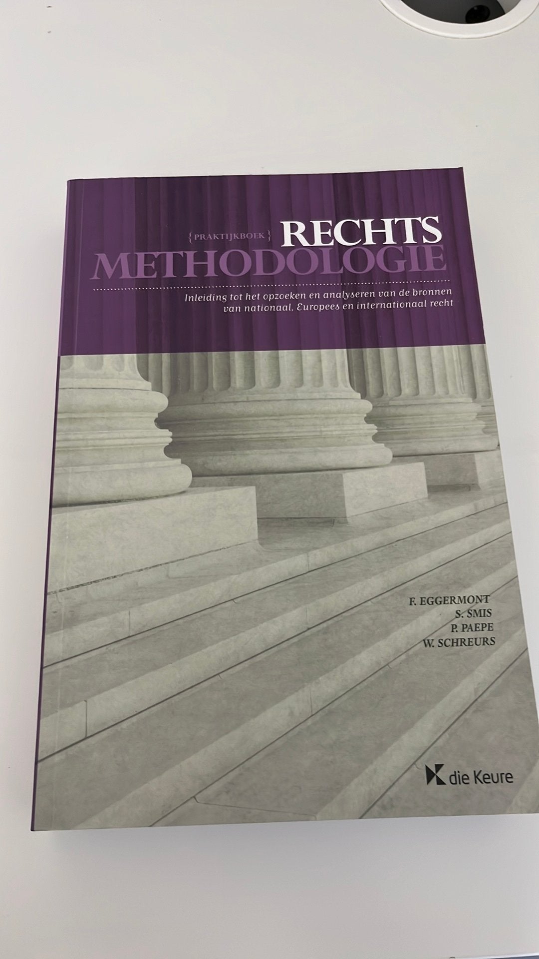 Pieter Paepe - Praktijkboek rechtsmethodologie 2022, Boeken, Ophalen of Verzenden, Pieter Paepe; Wim Schreurs; Stefaan Smis; Frederic Eggermont
