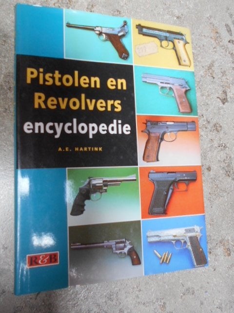 Pistolen en revolvers encyclopedie, Enlèvement ou Envoi, Comme neuf, A.E. Hartink