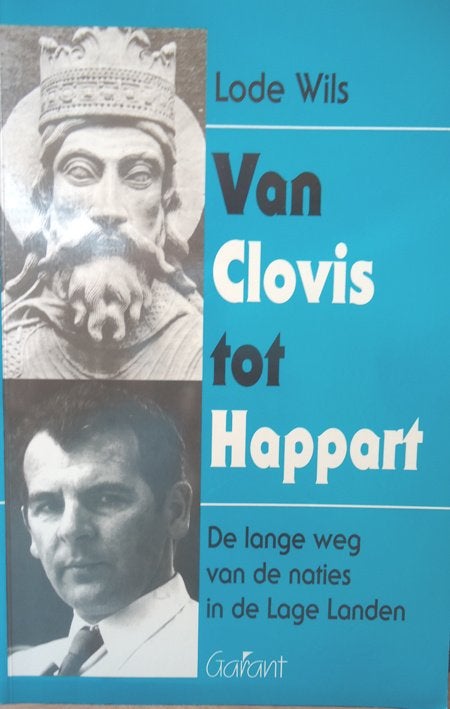 Van Clovis tot Happart. De lange weg van de naties in de Lag, Enlèvement ou Envoi