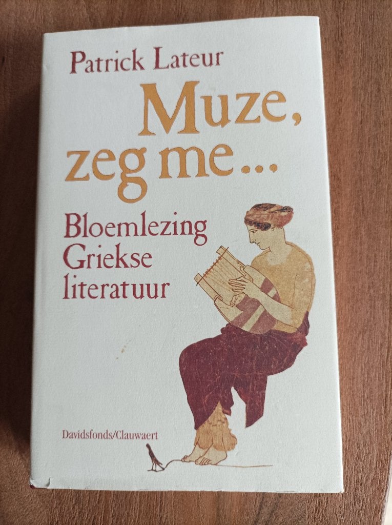 Boek ,"Muze zeg me..." Van Patrick Lateur, België, Patrick Lateur, Ophalen, Gelezen