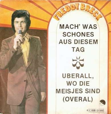 single Freddy Breck - Uberall wo die meisjes sind(overal), CD & DVD, Vinyles Singles, Enlèvement ou Envoi, 7 inch, Autres types