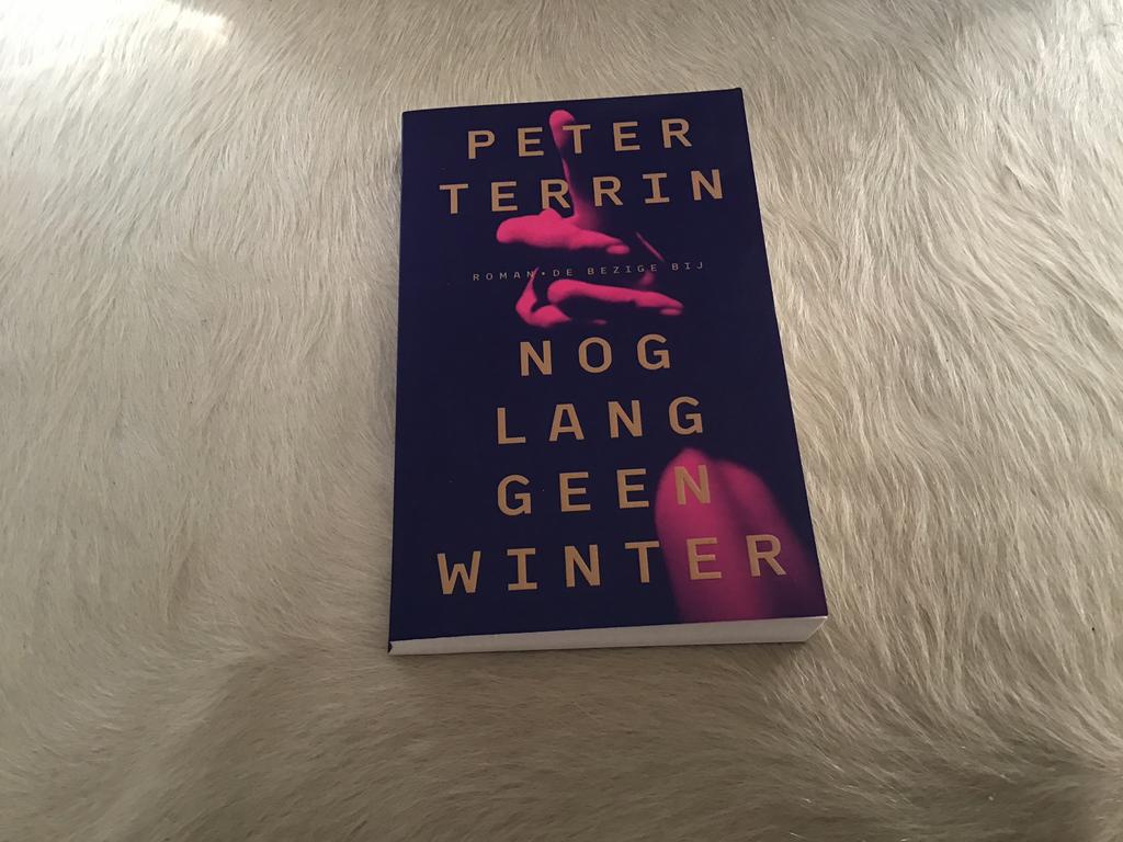 Nog lang geen winter. Peter Terrin., Boeken, Ophalen of Verzenden, Zo goed als nieuw