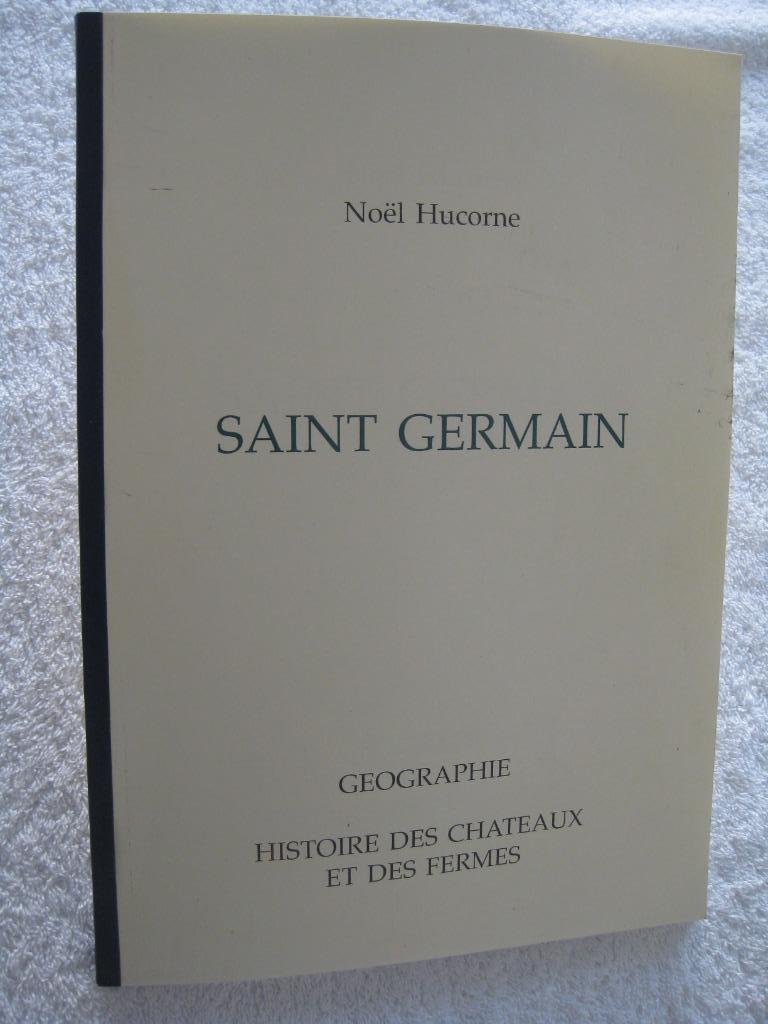 La Bruyère - Saint Germain – Noël Hucorne – 1994 - rare, Enlèvement ou Envoi, Utilisé