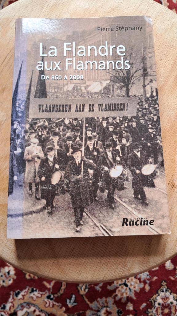 La Flandre aux Flamands - de 860 à 2008, Enlèvement ou Envoi, 14e siècle ou avant, Pierre STEPHANY, Utilisé
