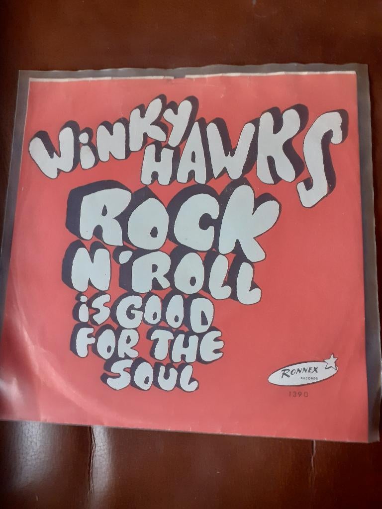 45T Winky Hawks : Rock and roll is good for the soul(Belpop), Ophalen of Verzenden