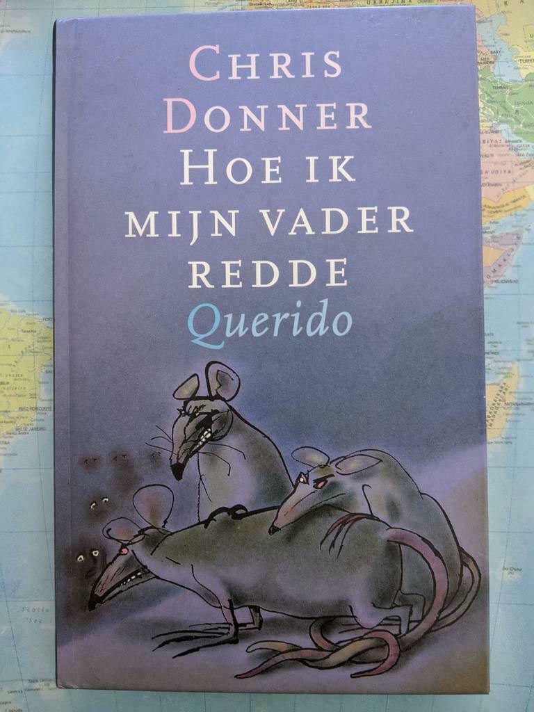 Hoe ik mijn vader redde, boek van Chris Donner, Ophalen of Verzenden, Zo goed als nieuw