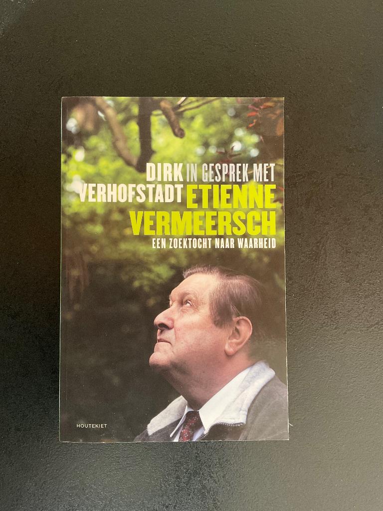 Etienne Vermeersch Dirk  Verhofstadt in gesprek met, Boeken, Ophalen of Verzenden, Zo goed als nieuw
