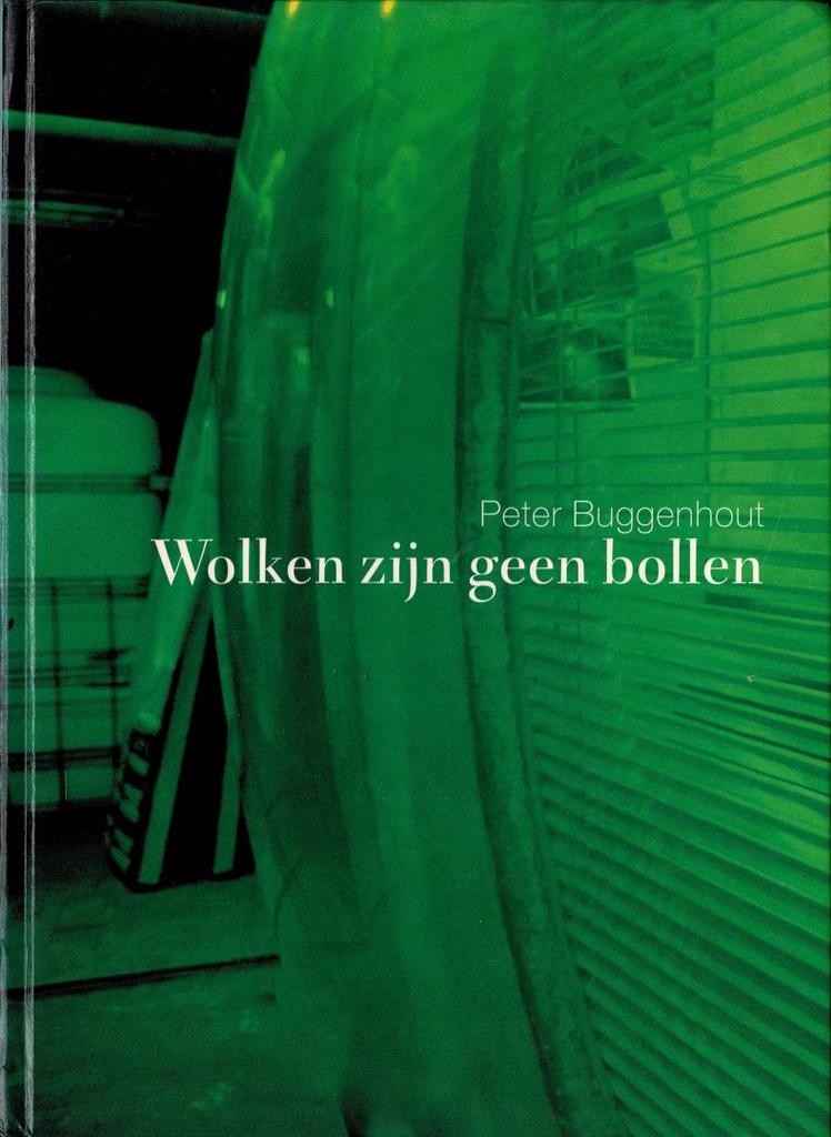 Wolken zijn geen bollen - Peter Buggenhout, Boeken, Kunst en Cultuur | Beeldend, Ophalen of Verzenden, Gelezen