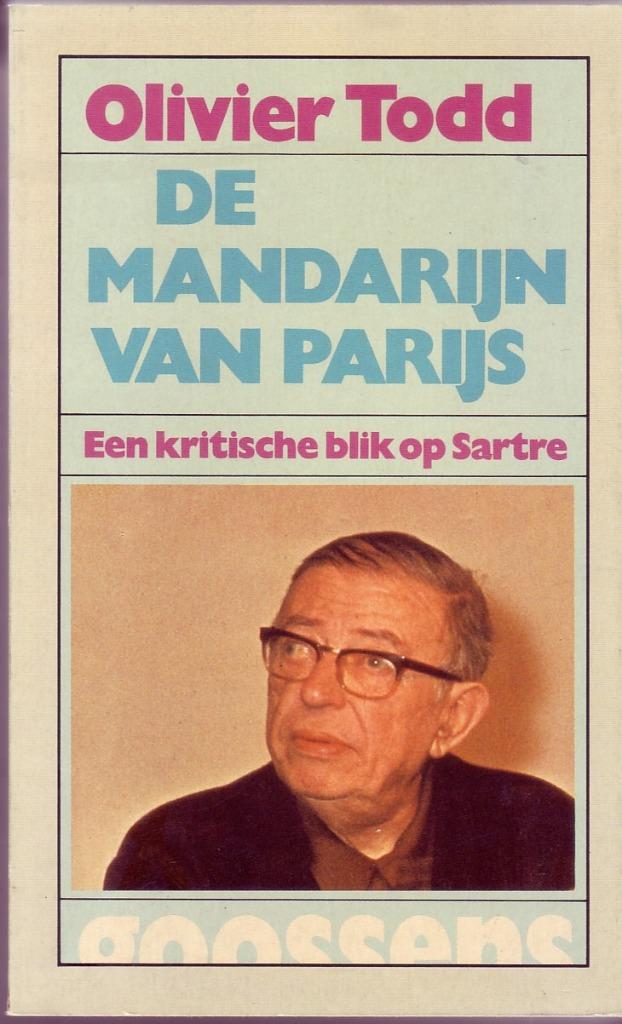 O. TODD, DE MANDARIJN VAN PARIJS Biografie Sartre filosofie, Boeken, Ophalen of Verzenden, Zo goed als nieuw