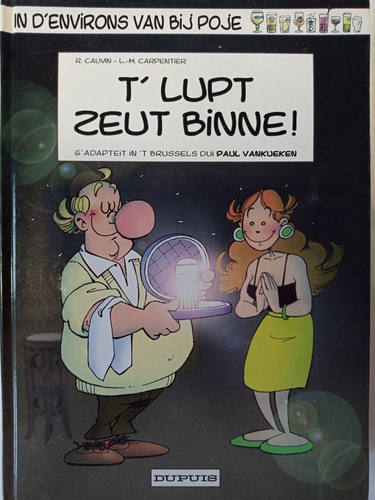 Poje: T' lupt zeut binne!, Boeken, Ophalen, Carpentier & Cauvin, Eén stripboek, Zo goed als nieuw
