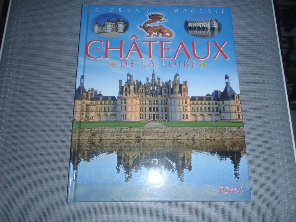 livre les châteaux de la Loire - La grande imagerie, Livres, Enlèvement ou Envoi, Neuf