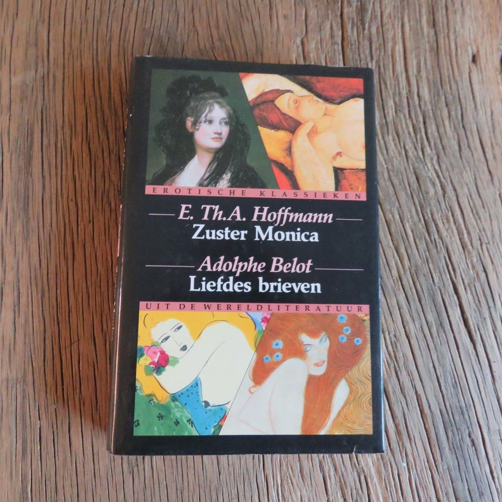 Zuster Monica - Liefdesbrieven E. TH. A. Hoffmann  Adolphe B, Enlèvement ou Envoi