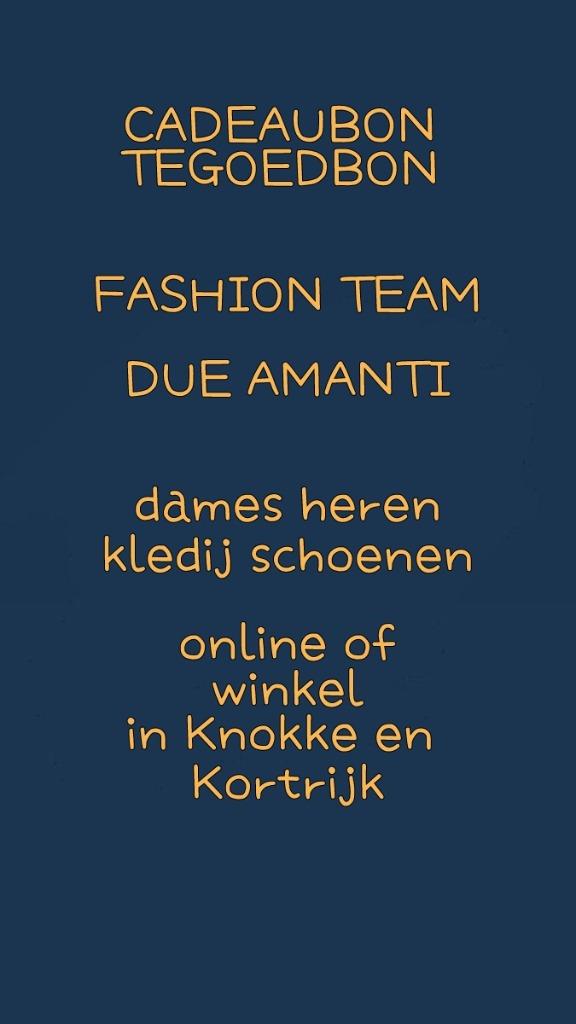 Cadeaubon DUE AMANTI & FASHION TEAM man vrouw, Ophalen, Nieuw