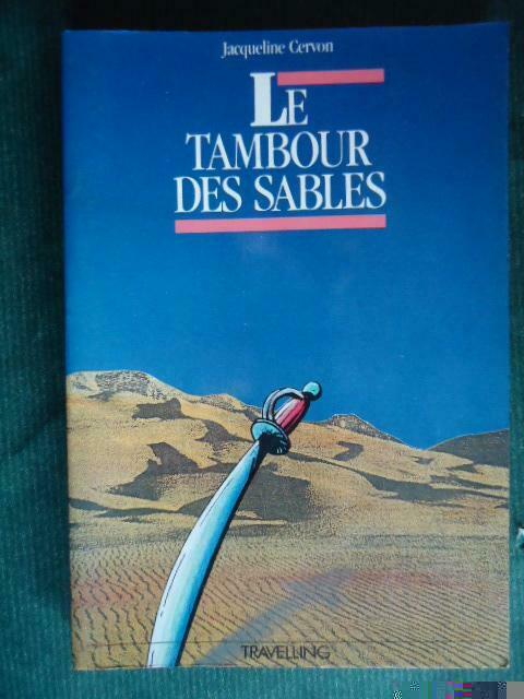 JACQUELINE CERVON // LE TAMBOUR DES SABLES, Enlèvement ou Envoi, Utilisé