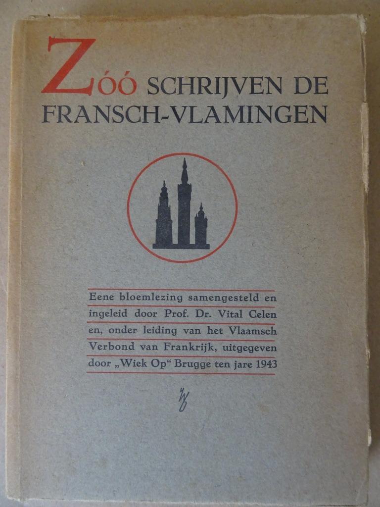 Prof. Dr. Vital Celen Zoó schrijven de Fransch-Vlamingen, Boeken, Literatuur, Zo goed als nieuw, België, Verzenden