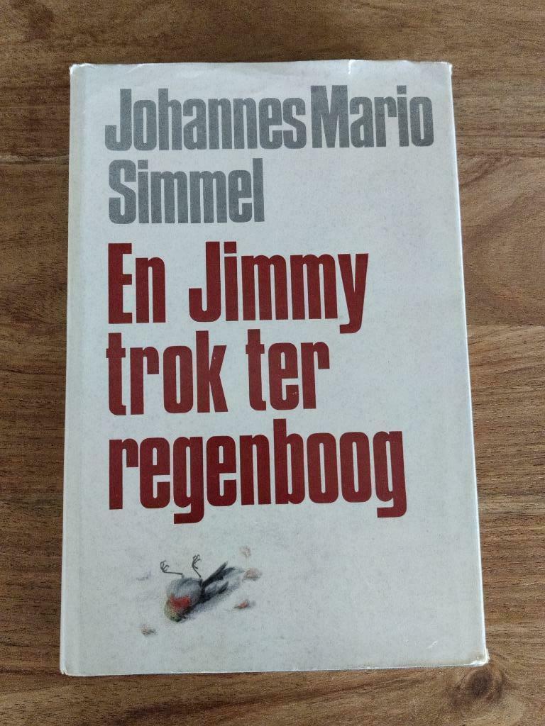 Johannes Mario Simmel - en Jimmy trok ter regenboog, Ophalen of Verzenden, Gelezen
