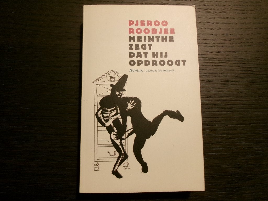 Meinthe zegt dat hij opdroogt  -Pjeroo Roobjee-, Ophalen of Verzenden
