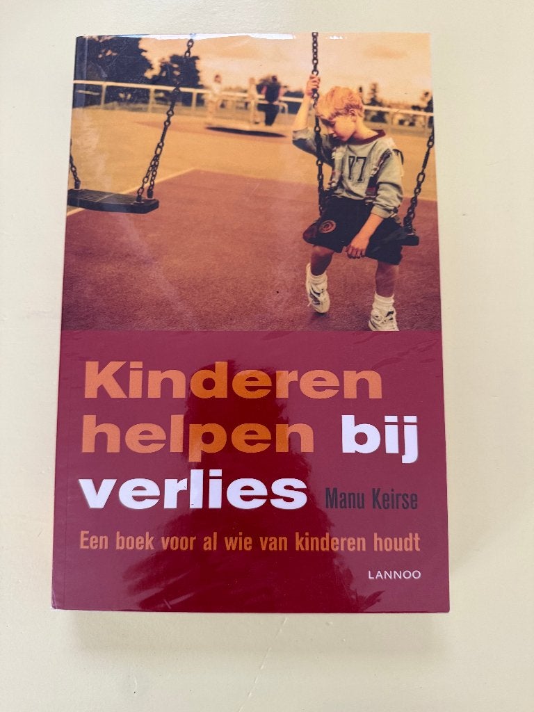 Boek: kinderen helpen bij verlies Manu Keirse, Ophalen of Verzenden, Nieuw, Lannoo