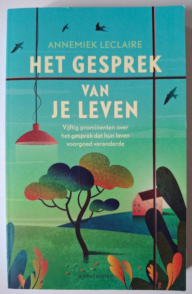 Het gesprek van je leven - Annemiek Leclaire, Enlèvement ou Envoi, Comme neuf