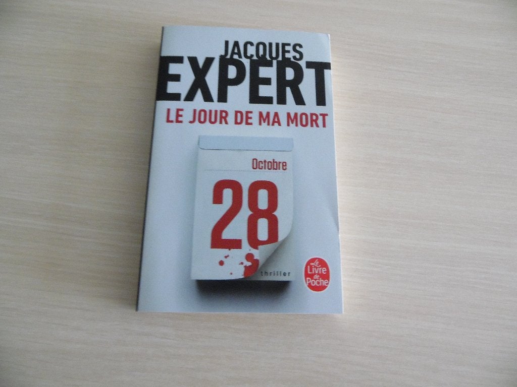 LE JOUR DE MA MORT       JACQUES EXPERT, Europa overig, Ophalen of Verzenden, Zo goed als nieuw, Jacques Expert