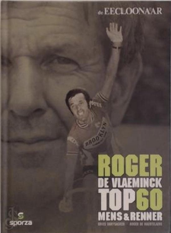boek: Roger de Vlaeminck 60-mens en renner+fotokaart(gesign), Enlèvement ou Envoi, Comme neuf, Course à pied et Cyclisme