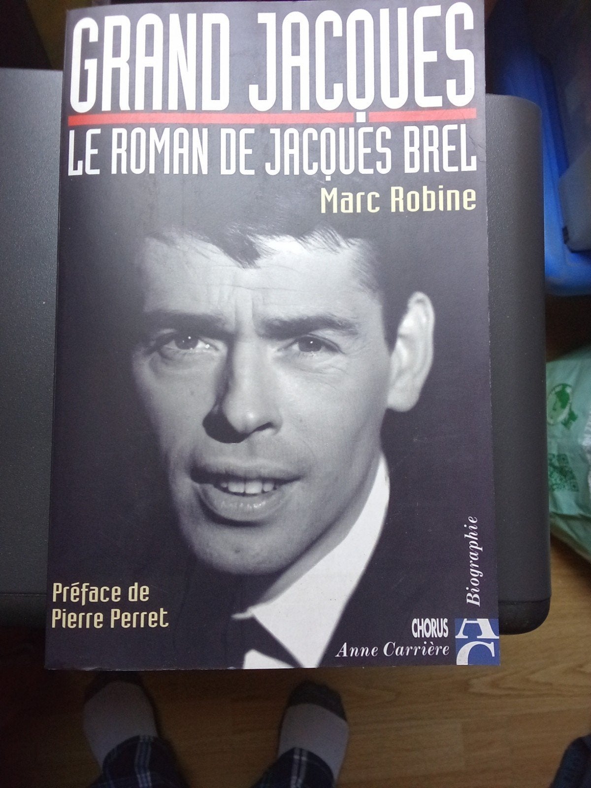 Grand jacques le roman de jacques Brel, Antiek en Kunst, Ophalen of Verzenden, Marc Robine preface de pierre perret