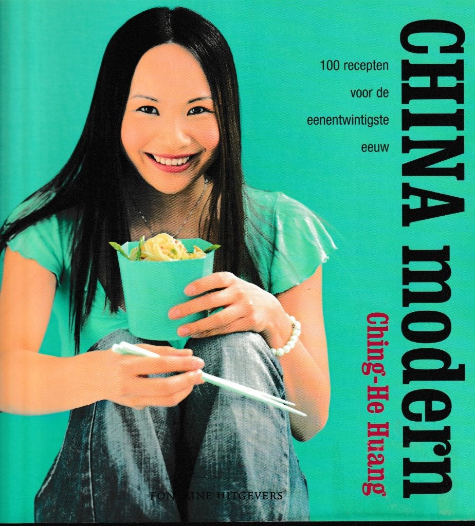 Boek : "China modern". - Ching-He Huang., Verzenden, Vegetarisch