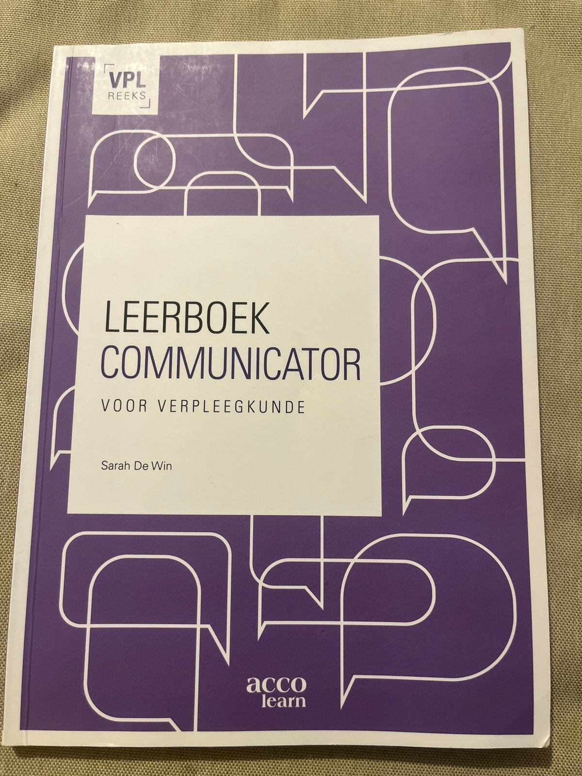 Leerboek Communicator voor verpleegkunde Sarah De Win, Boeken, Ophalen of Verzenden, Zo goed als nieuw
