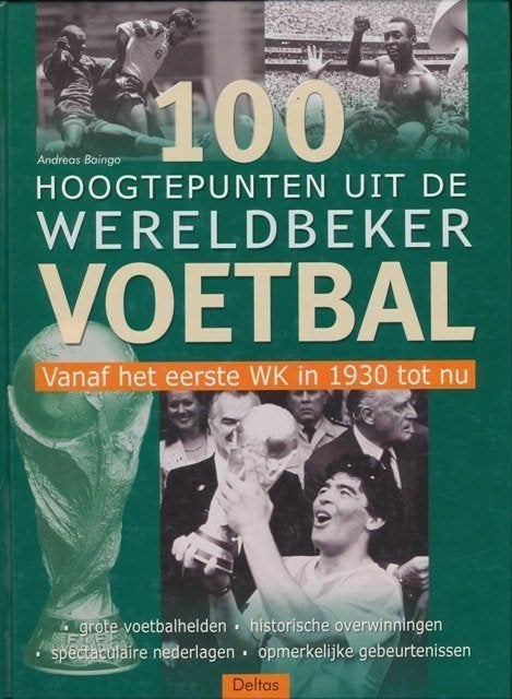 (sp72) 100 Hoogtepunten uit de wereldbeker voetbal, Verzenden, Gelezen