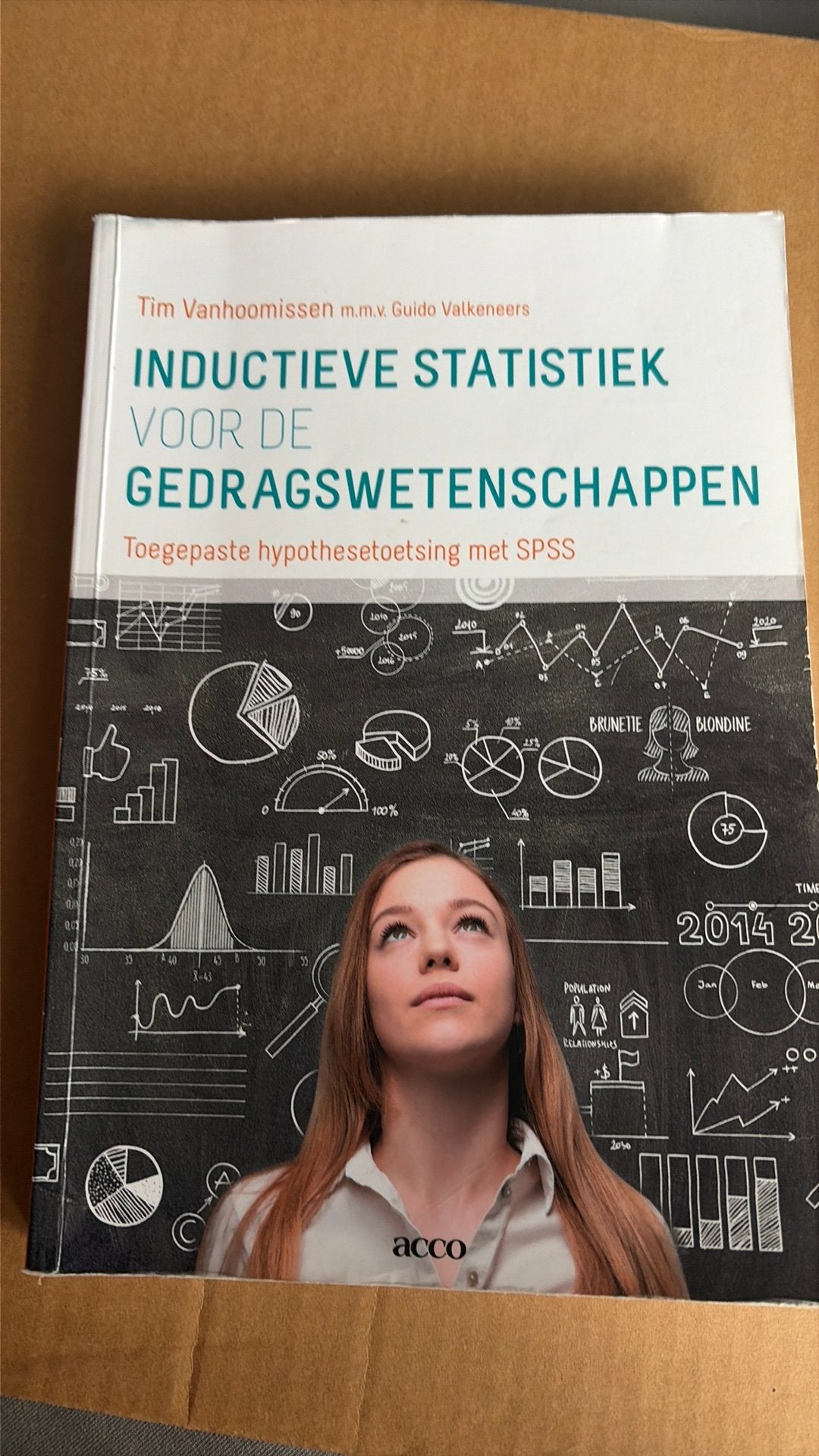 Inductieve statistiek voor de gedragswetenschappen, Boeken, Ophalen, Tim Vanhoomissen; Guido Valkeneers