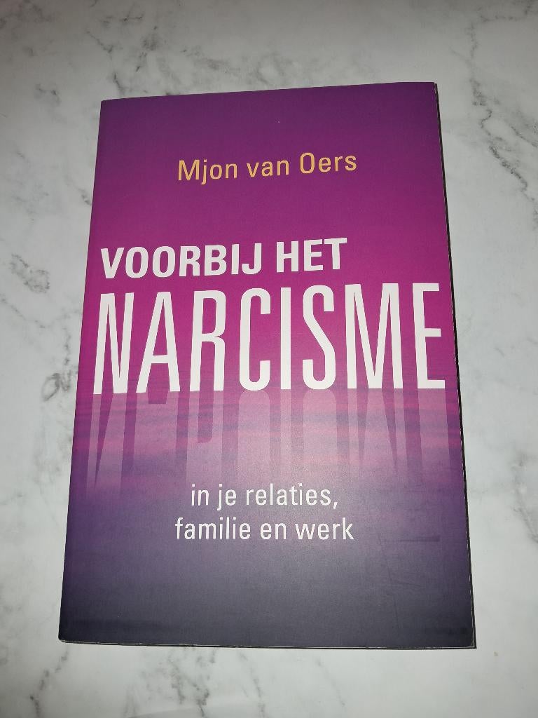 Mjon van Oers - Voorbij het narcisme, Livres, Psychologie, Neuf, Mjon van Oers, Psychologie de la personnalité, Enlèvement ou Envoi