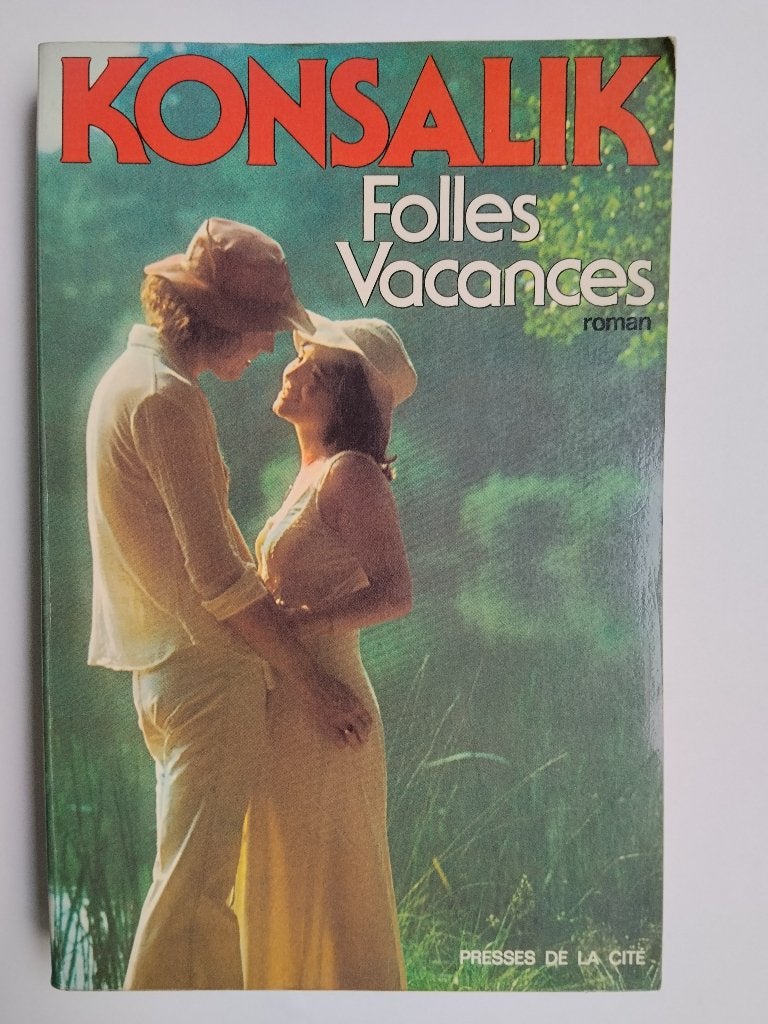 Folles vacances - Heinz G. Konsalik, Enlèvement ou Envoi, Utilisé