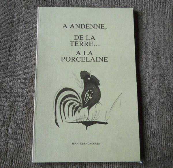 A Andenne de la terre à la porcelaine (Jean Dernoncourt), Antiquités & Art, Antiquités | Céramique & Poterie, Enlèvement ou Envoi