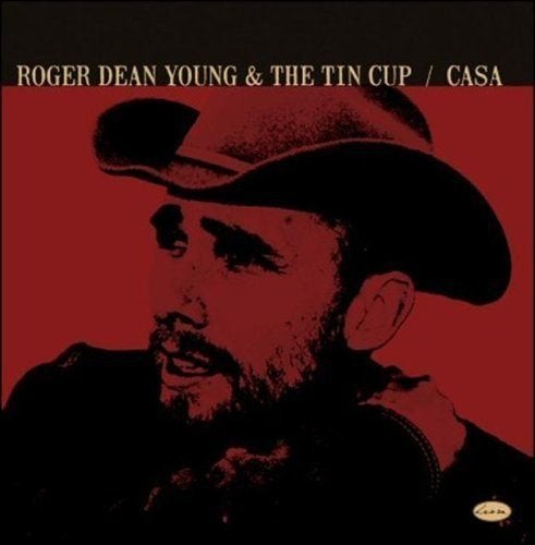 VENTE DU CD ROGER DEAN YOUNG & THE TIN CUP Casa, CD & DVD, CD | Country & Western, Envoi