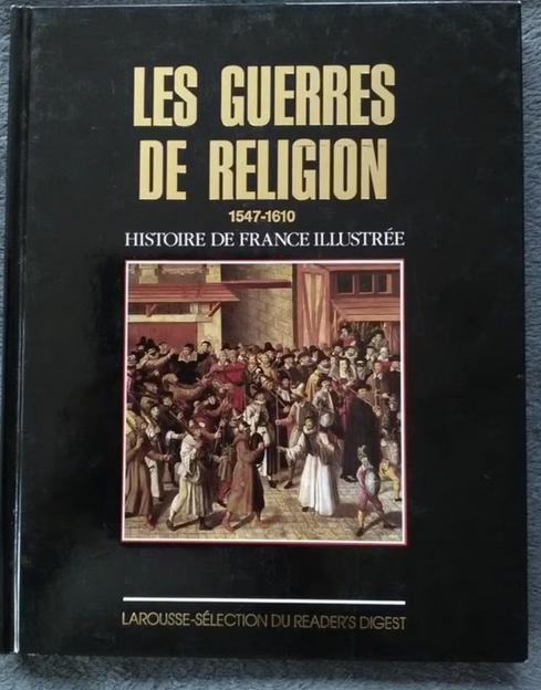 "Les guerres de religions 1547-1610" France (1988), Enlèvement ou Envoi, Utilisé, 15e et 16e siècles, MELCHIOR BONNET, BERNADIN