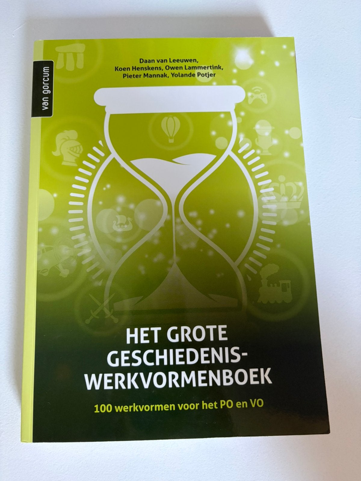 Daan van Leeuwen - Het grote geschiedeniswerkvormenboek, Livres, Livres scolaires, Enlèvement ou Envoi, Histoire, Daan van Leeuwen; Koen Henskens; Owen Lammertink; Pieter Mann...