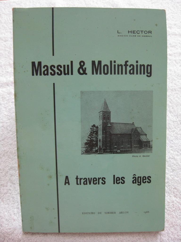 Massul Molinfaing Neufchâteau – L. Hector - 1968, Livres, Histoire nationale, Enlèvement ou Envoi, Utilisé