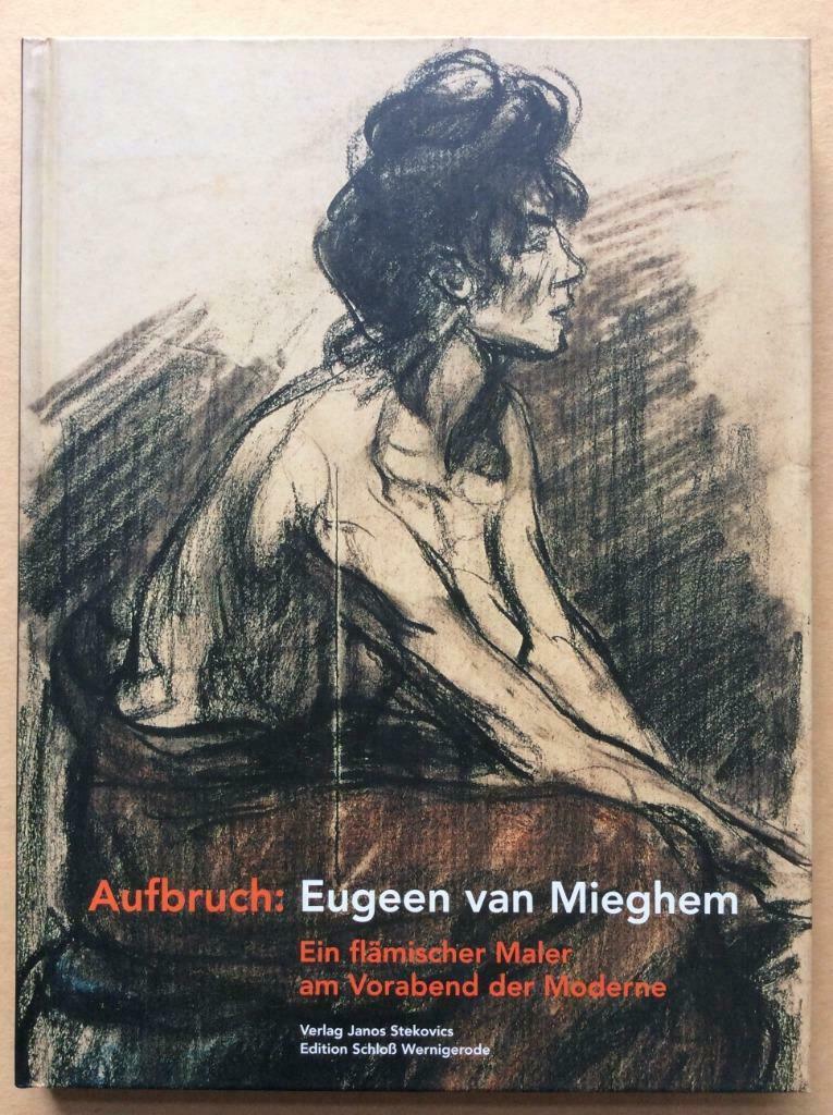 Eugeen Van Mieghem: ein flämischer Maler, Ophalen of Verzenden