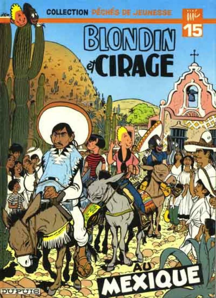 Blondin et Cirage,Au Mexique, Livres, Une BD, Enlèvement ou Envoi, Utilisé