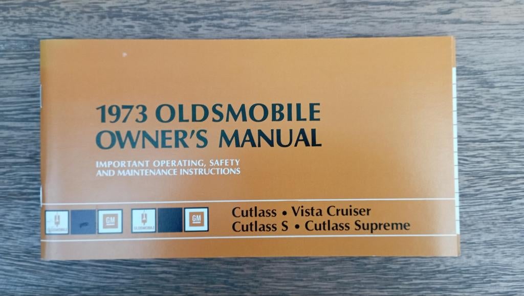 Manuel d'utilisation de l'Oldsmobile 1973 Cutlass, Vista Cru, Enlèvement ou Envoi