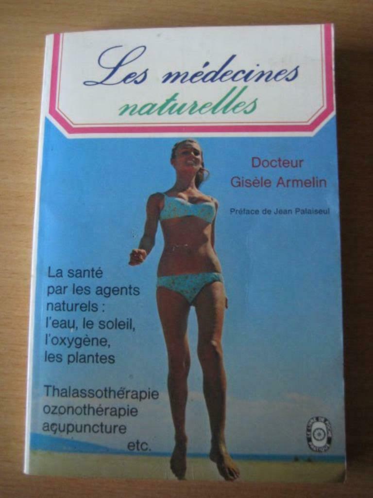 Les médecines naturelles, Enlèvement ou Envoi, Utilisé, Autres sujets/thèmes, /
