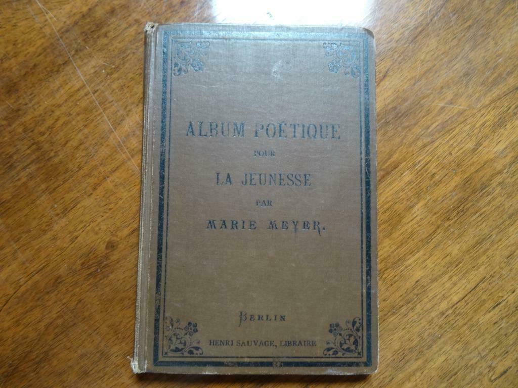 Album poétique pour la jeunesse 1889 de Marie Meyer, Enlèvement ou Envoi, Utilisé