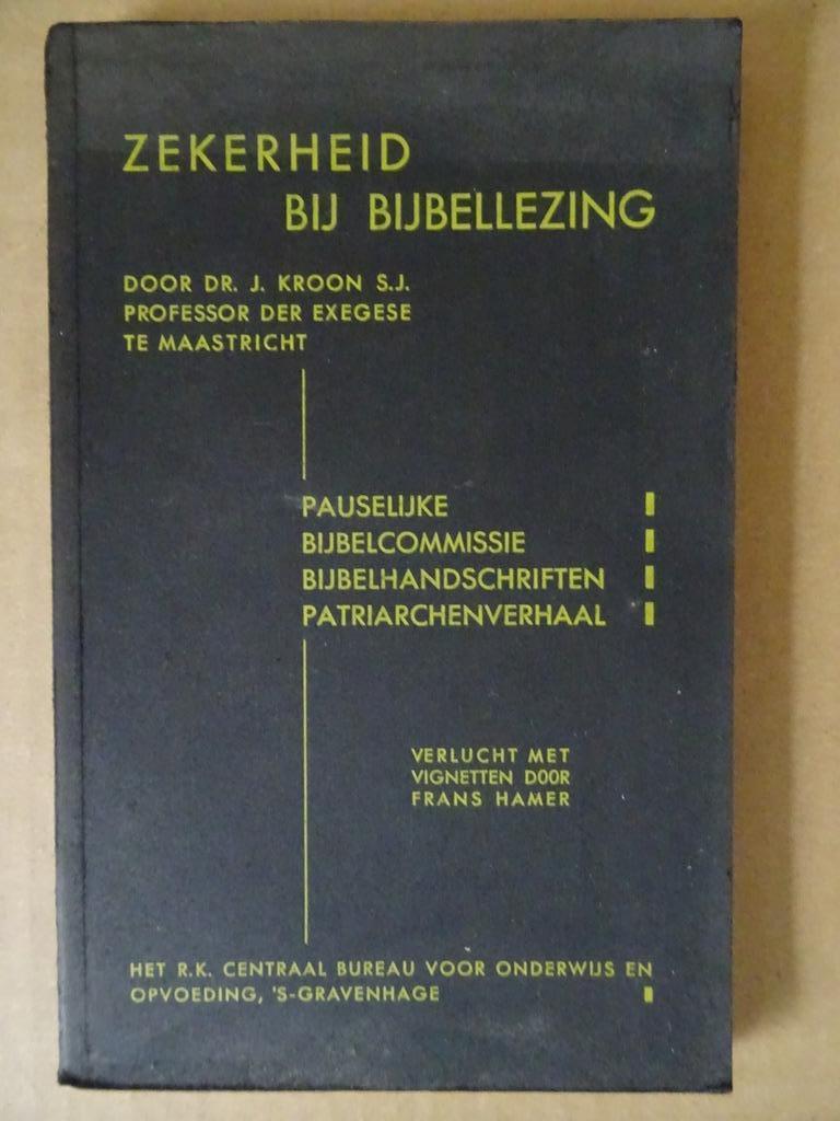 Antiek boek Zekerheid bij bijbellezing door DR.J. Kroon 1938, Christendom | Katholiek, Ophalen of Verzenden, Zo goed als nieuw