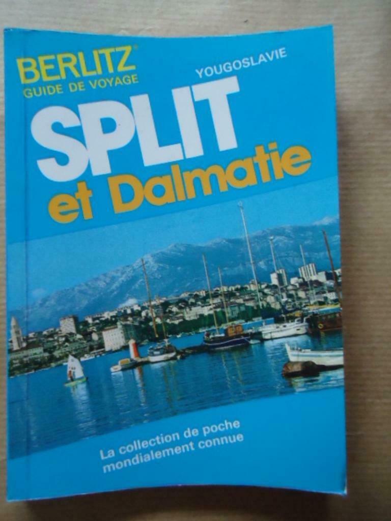 BERLITZ GUIDE DE VOYAGE// YOUGOSLAVIE SPLIT ET DALMATIE, Enlèvement ou Envoi, Utilisé