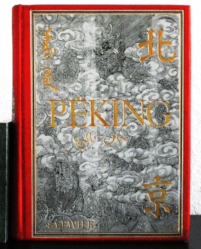 Favier 1902 Péking: Histoire et description China, Antiquités & Art, Antiquités | Livres & Manuscrits, Enlèvement ou Envoi