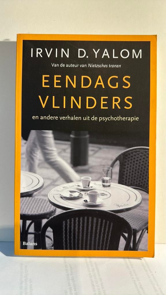 Irvin D. Yalom - Eendagsvlinders, Boeken, Ophalen, Irvin D. Yalom
