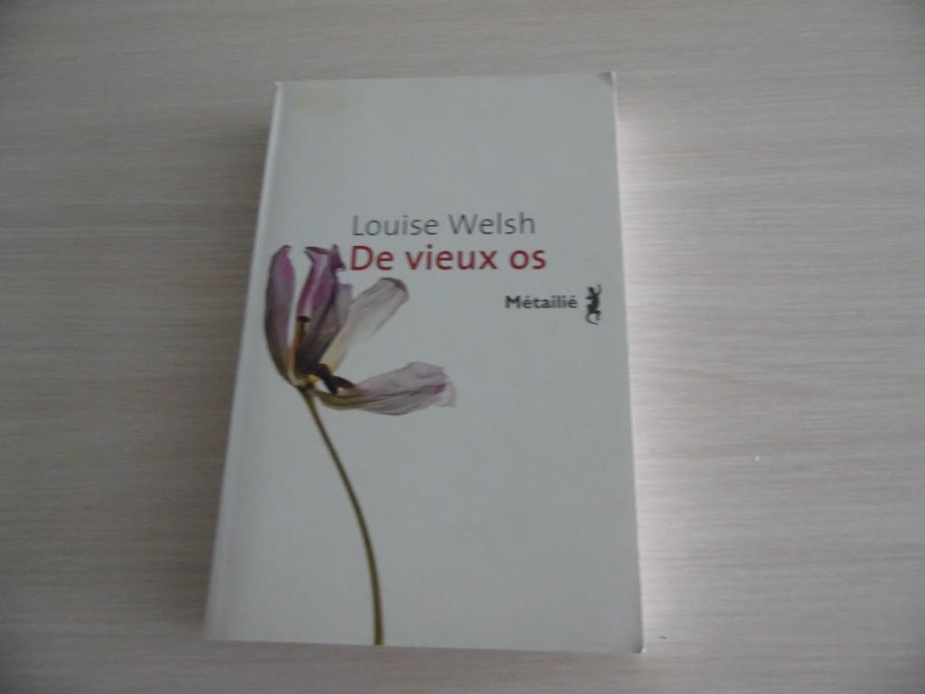 DE VIEUX OS        LOUISE WELSH, Boeken, Romans, Zo goed als nieuw, Amerika, Ophalen of Verzenden