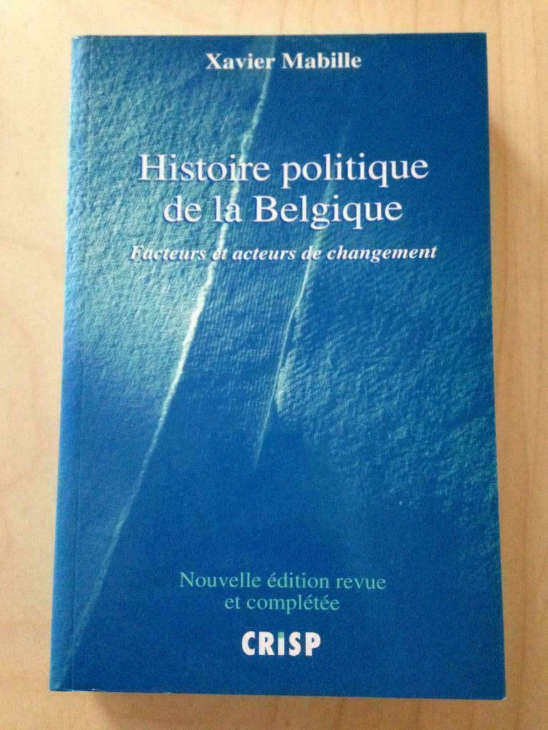Histoire Politique de la Belgique - Xavier Mabille, Enlèvement ou Envoi, Comme neuf