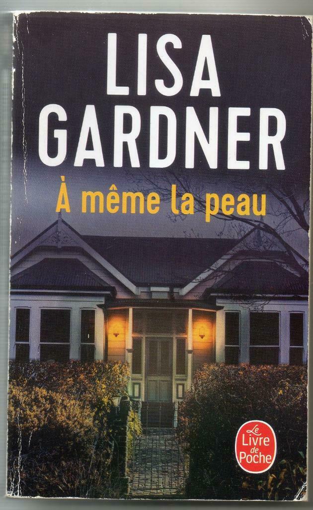 Lisa Gardner : A même la peau, Ophalen of Verzenden, België