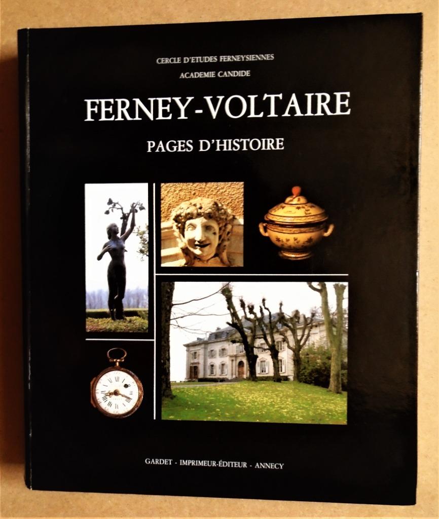 Ferney-Voltaire: Pages d'Histoire - 1984 [Stadsbiografie], Gelezen, 19e eeuw, Ophalen of Verzenden, Collectief